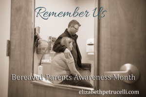 Bereaved Parents Awareness Month